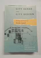 City Sense and City Design, de Kevin Lynch