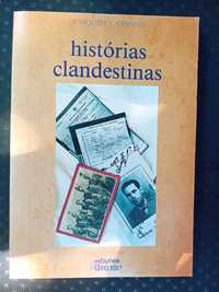 Histórias Clandestinas Joaquim Campino  (edições Avante)