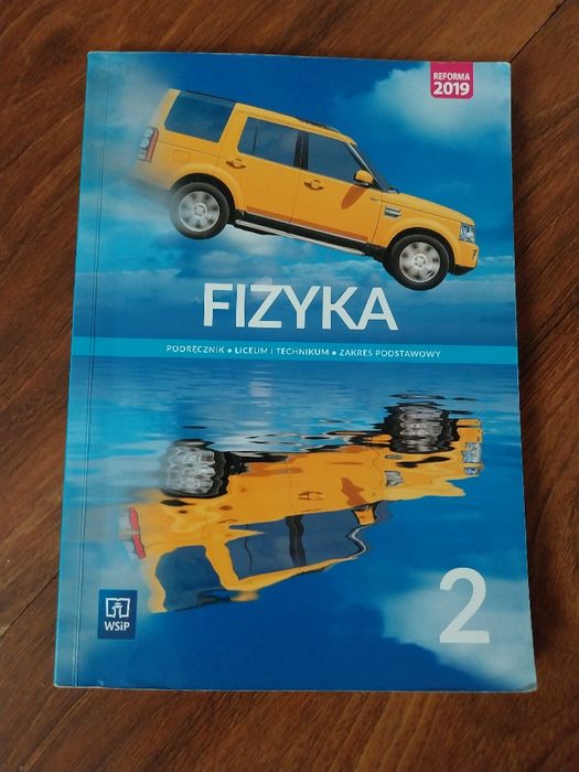 Fizyka 2 podręcznik liceum I technikum  zakres podstawowy