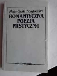 M. Cieśla-Korytowska, Romantyczna poezja mistyczna