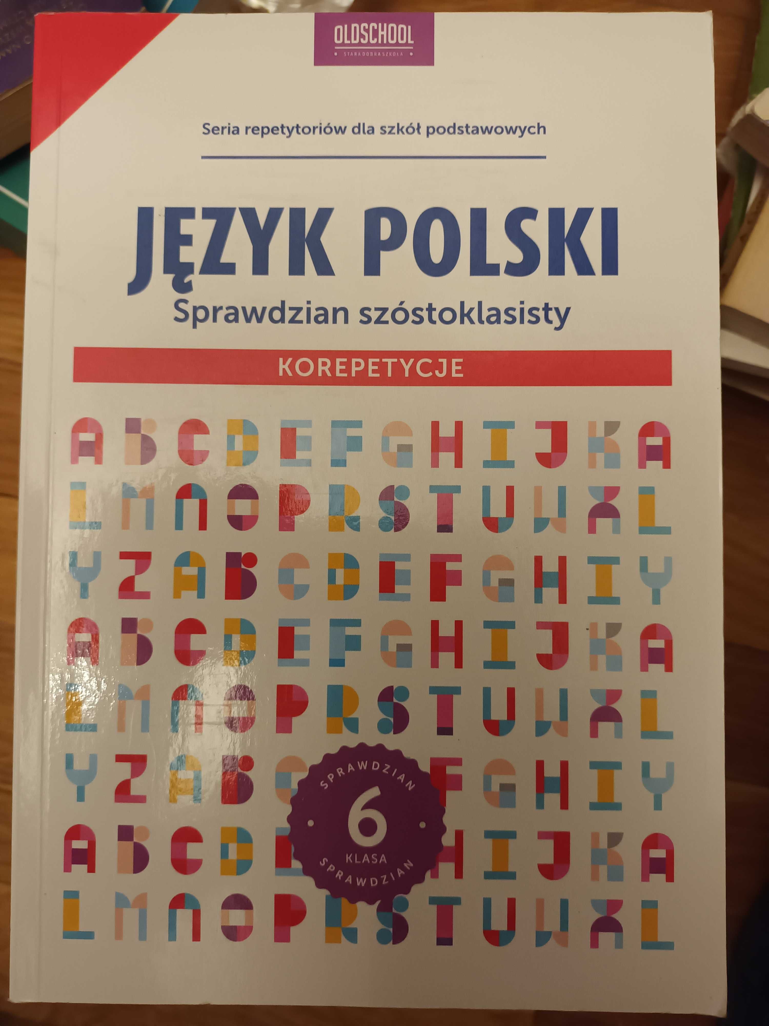 Stolarczyk Jezyk Polski  Sprawdzian SZÓSTOKLASISTY  Korepetycje 4ZŁ