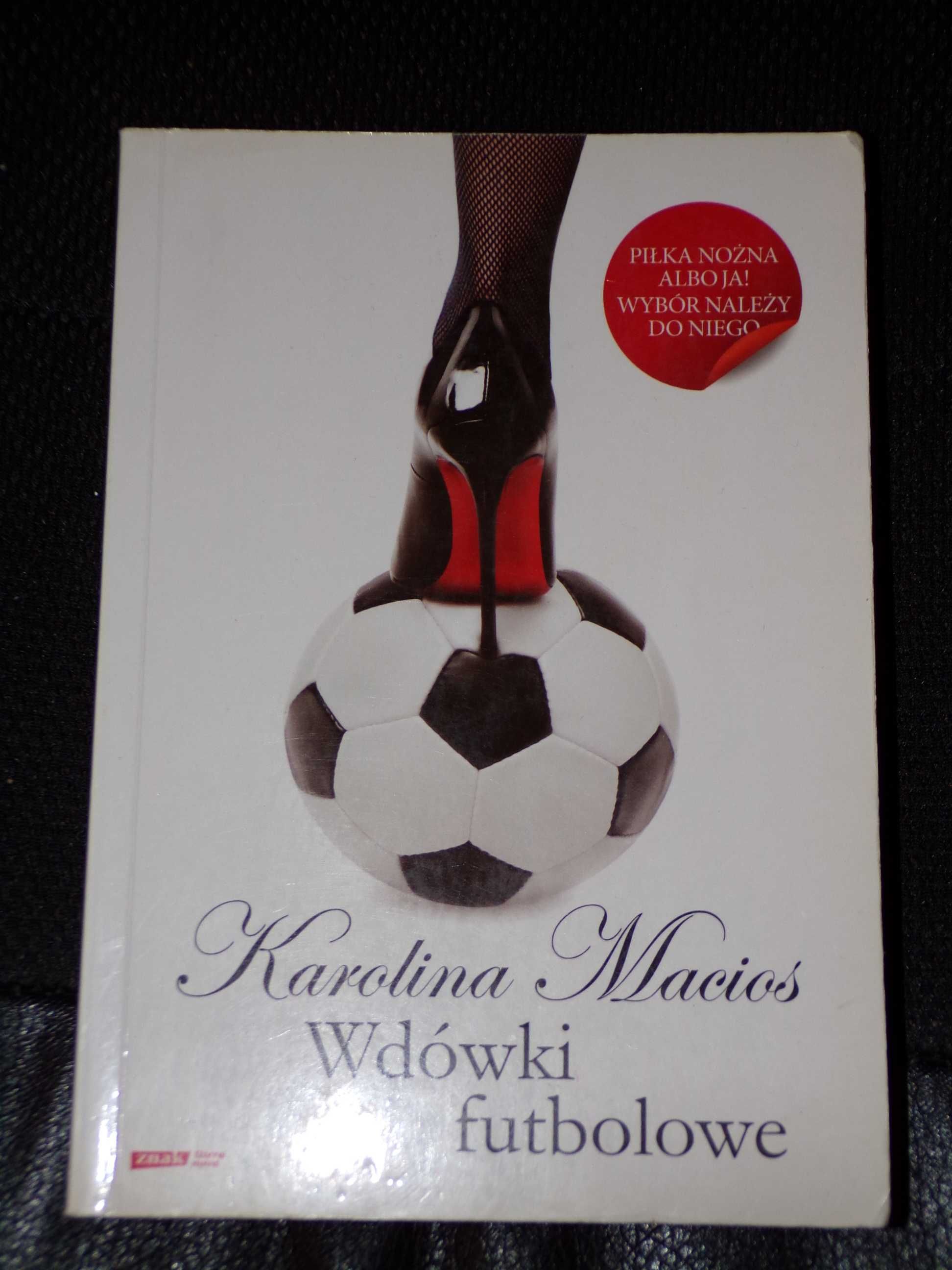 Wdówki futbolowe - Karolina Macios