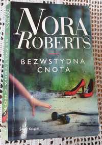 Nora Roberts - Bezwstydna cnota