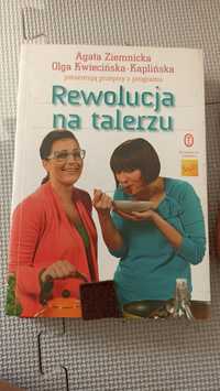 Rewolucja na talerzu Agata Ziemnicka Olga Kaiecińska-Kaplińska