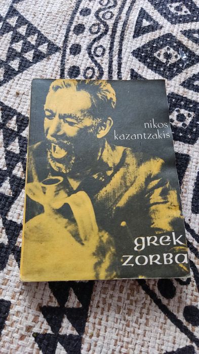 Grek Zorba Autor:  Nikos Kazantzakis