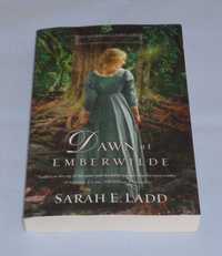 Dawn At Emberwilde de Sarah E. Ladd (NOVO)