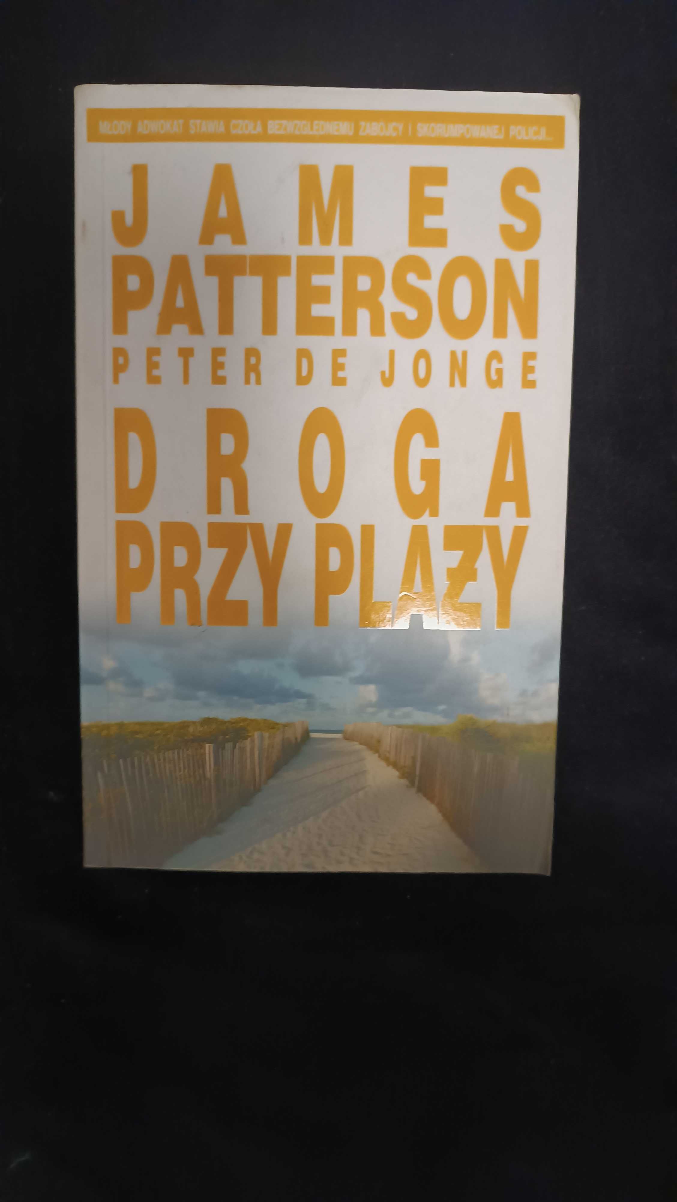 Droga przy plaży James Patterson Peter De Jonge