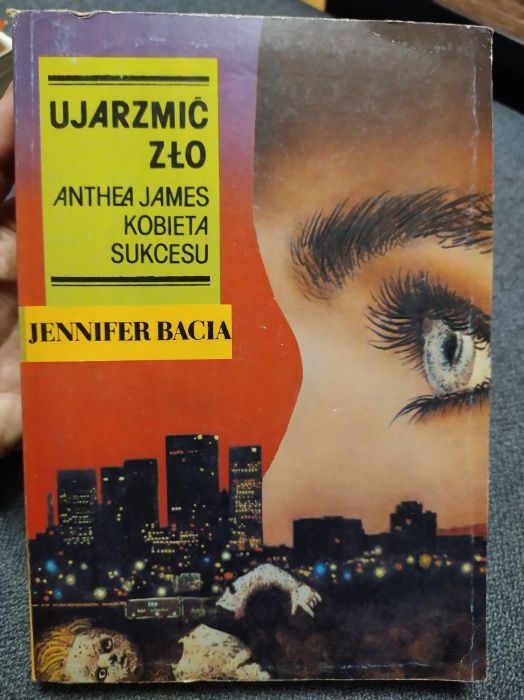Jennifer Bacia - Ujarzmić zło