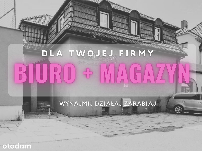 Biuro + Magazyn