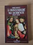 Livro "A Cristandade no Ocidente" de John Bossy