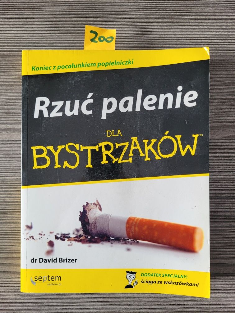 200. "Rzuć palenie dla Bystrzaków"  Dr. David Brizer