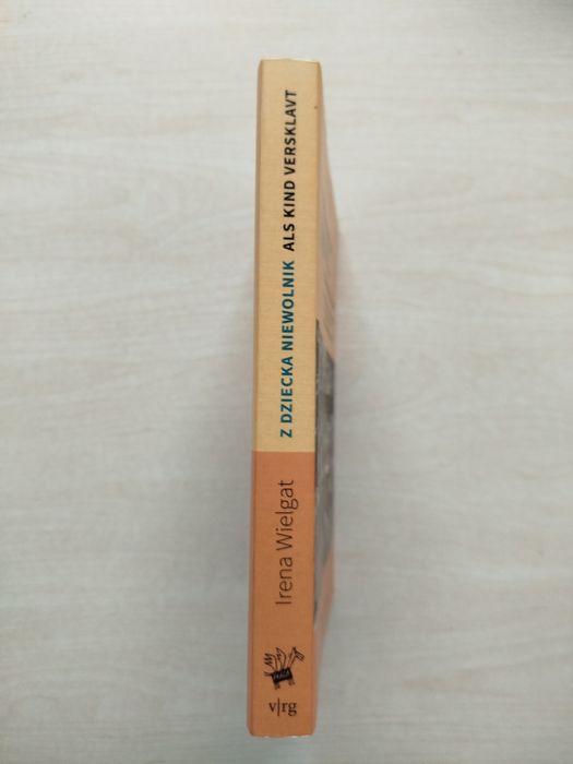 Irena Wielgat Z dziecka niewolnik