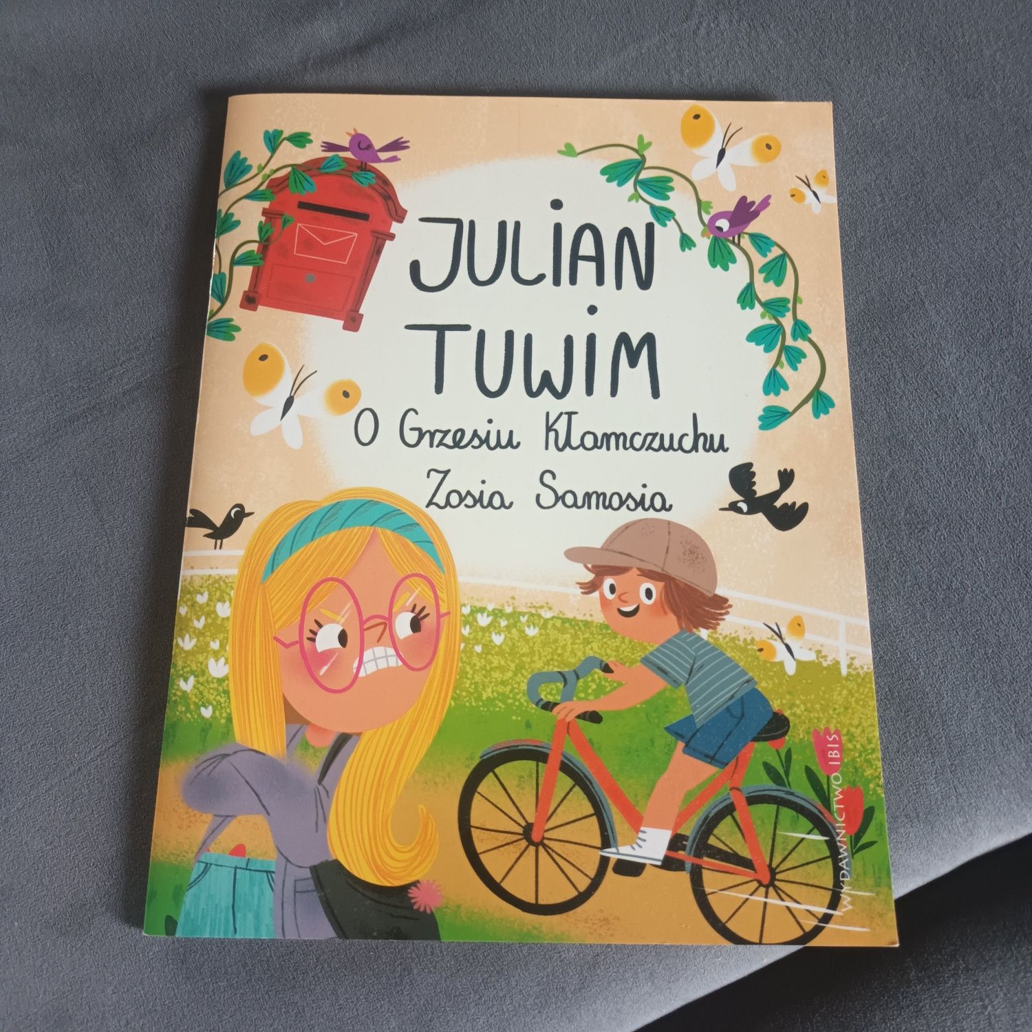 Książeczka dla dzieci. Julian Tuwim. O Grzesiu klamczuchu.