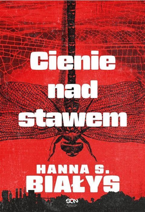 Cienie Nad Stawem  Szczukowska-Białys Hanna