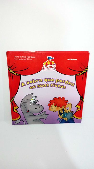 A Zebra que predeu as suas riscas - Leo o menino do circo