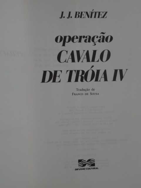 Operação Cavalo de Tróia de J. J. Benitez - Volume 4