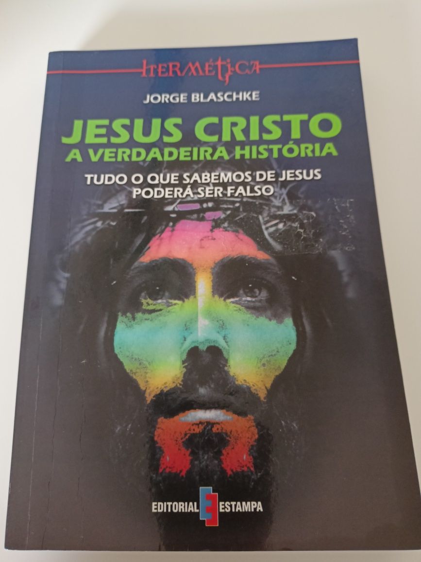 "Jesus Cristo, a verdadeira história"