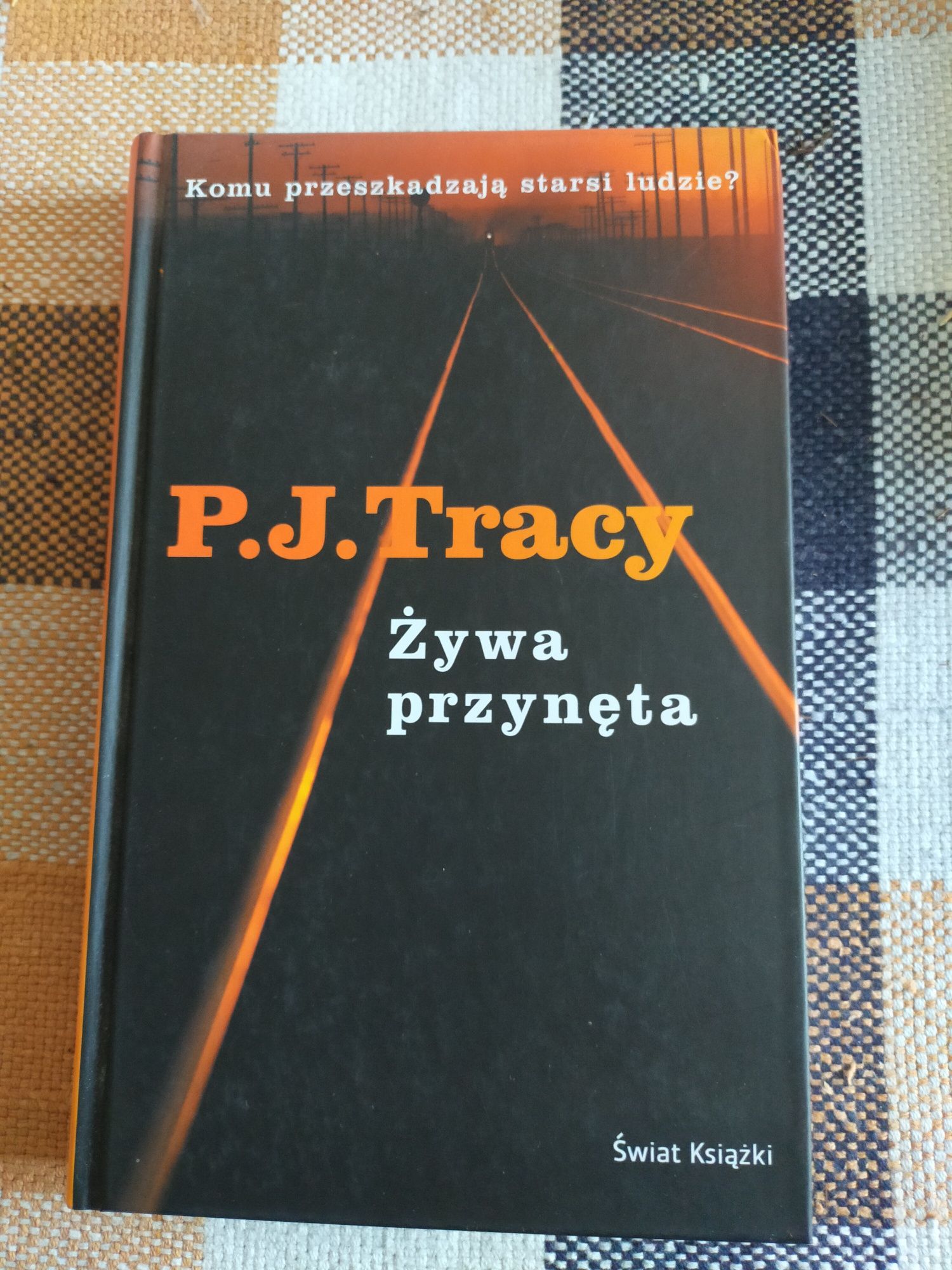 Żywa przynęta - P.J.Tracy