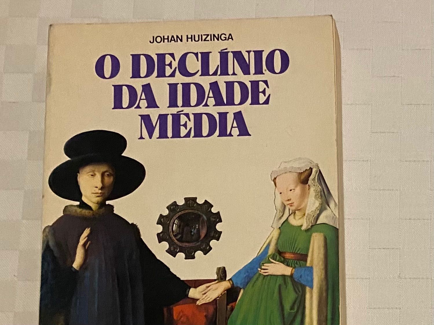 O Declínio da Idade Média de Johan Huizinga