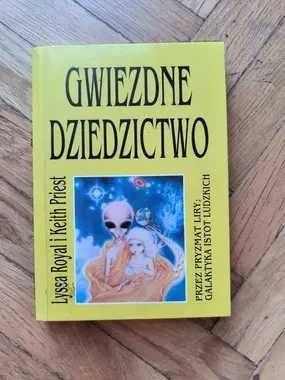 Keith Priest, Lyssa Royal - Gwiezdne dziedzictwo ufo kosmici