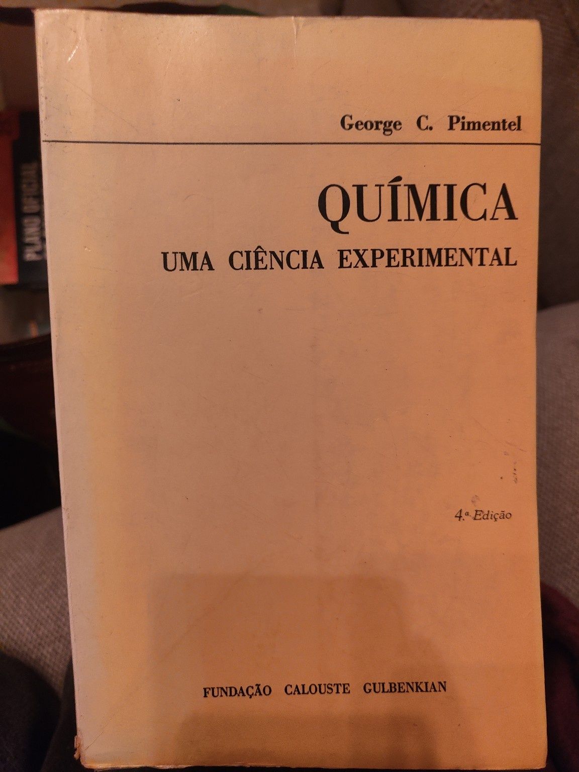 Química: Uma Ciência Experimental – George C. Pimentel – 4ª Ed