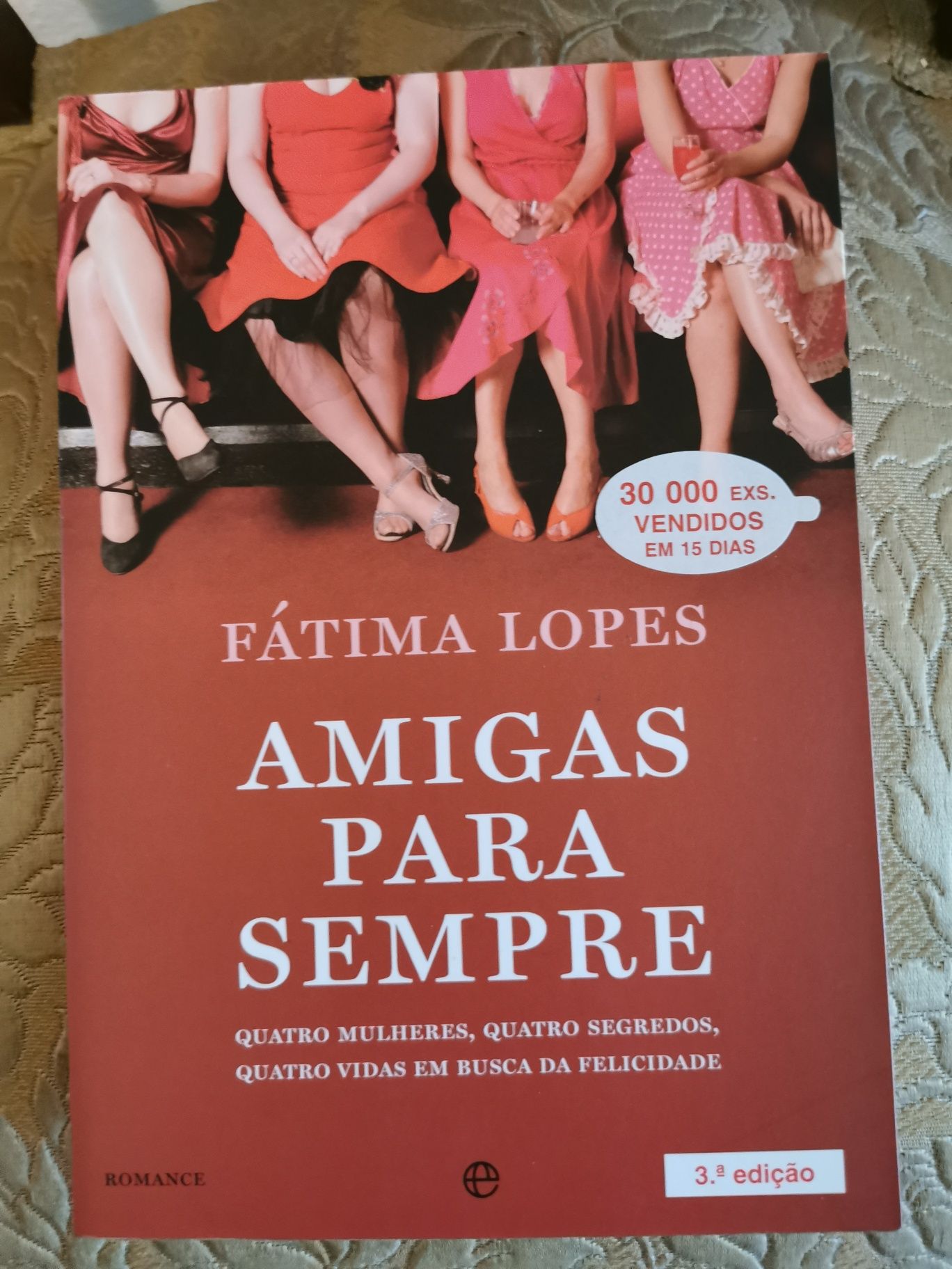 Amar Depois de Amar-te / Amigas Para Sempre (Fátima Lopes)