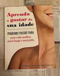 Livro Aprenda a Gostar da sua Idade