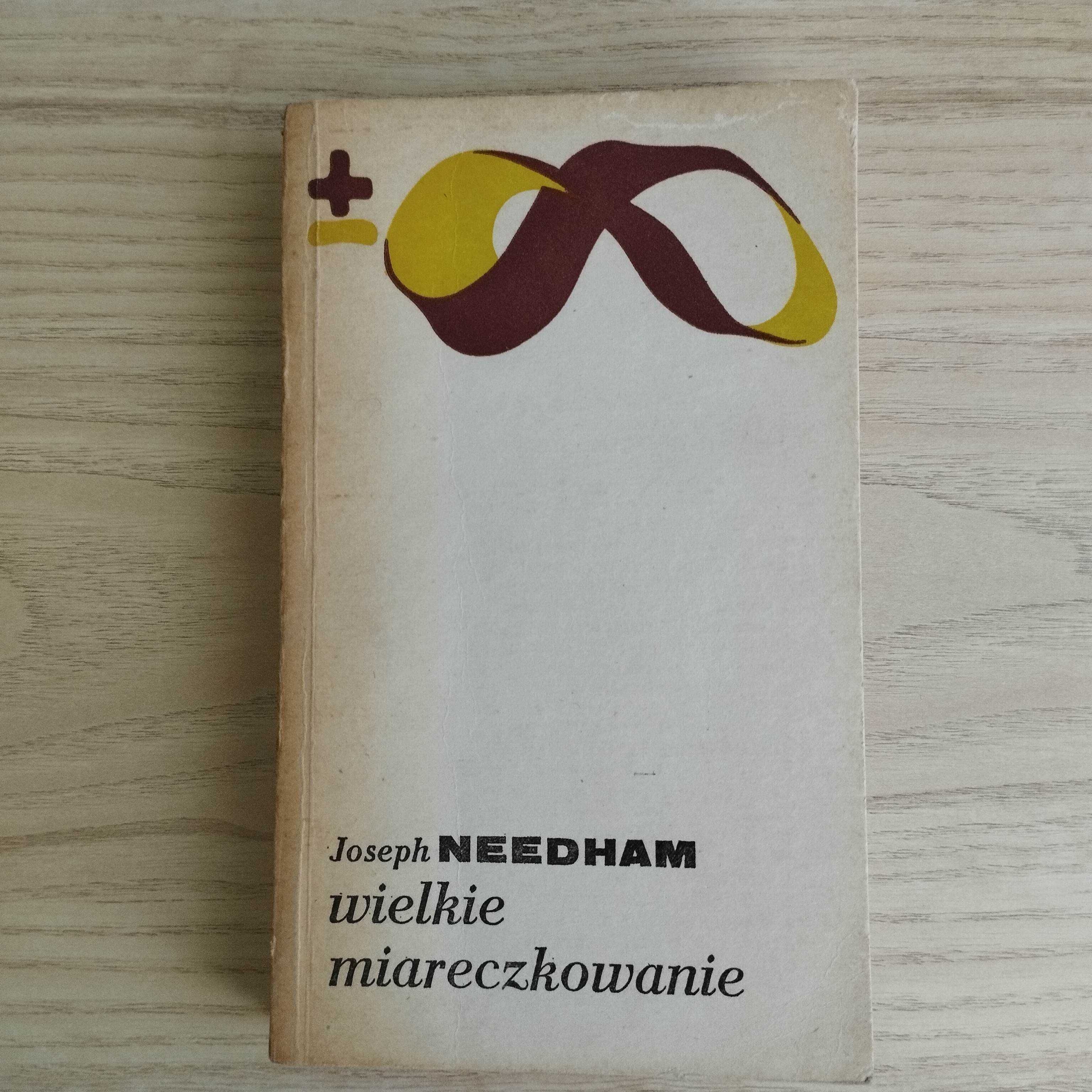 Wielkie miareczkowanie Joseph Needham Wydanie 1 1984
