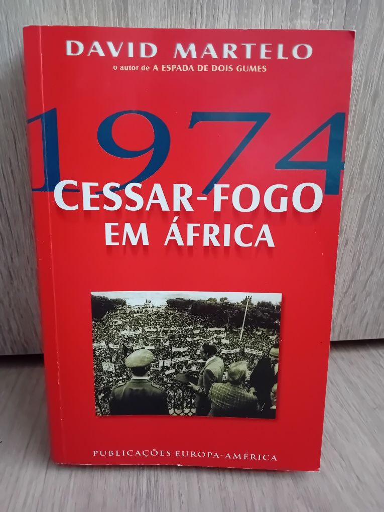 Cessar Fogo em África 1974 - David Martelo