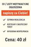 Napiszę profesjonalne CV, list motywacyjny lub ogłoszenie-szybko,tanio