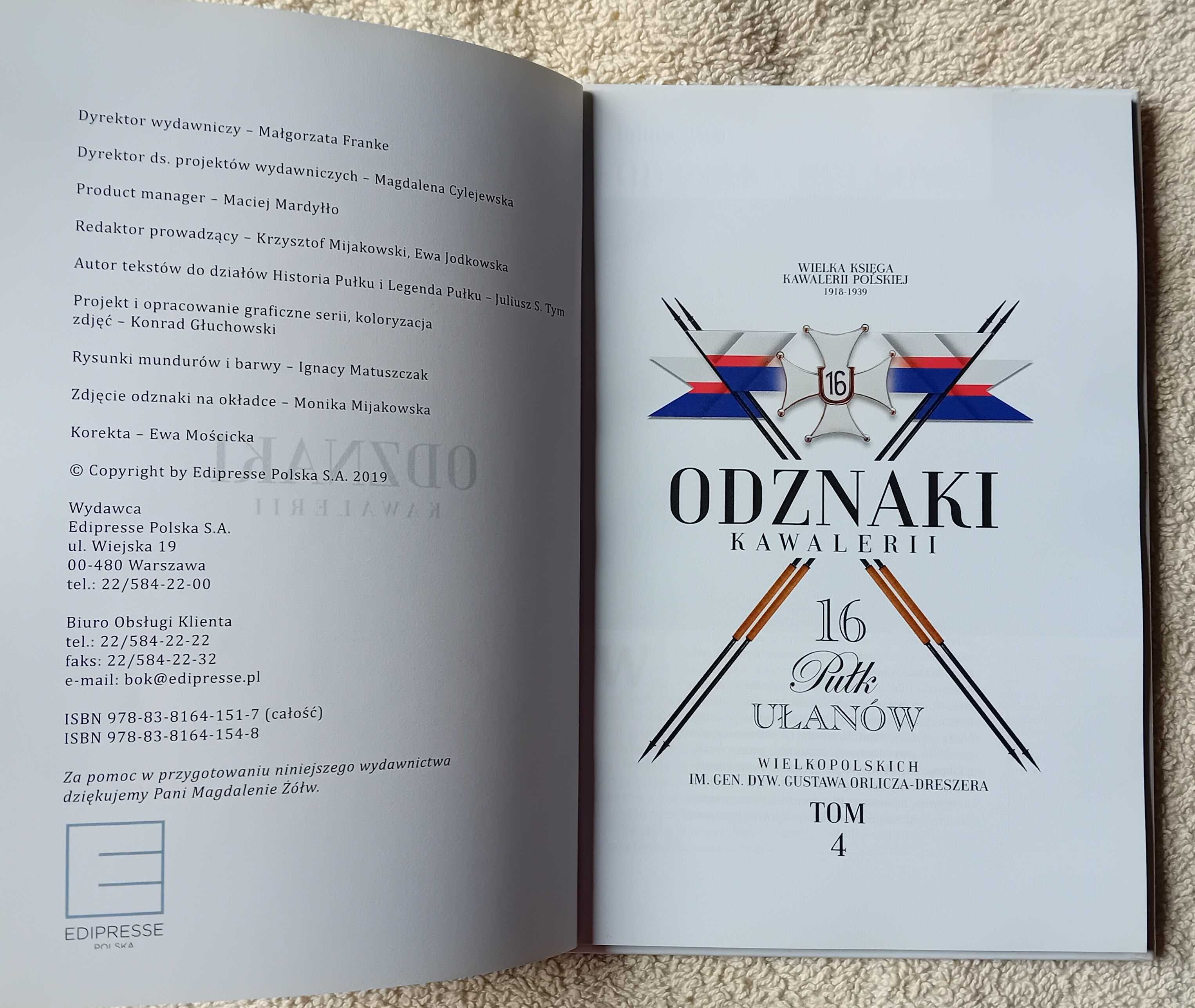 Odznaki kawalerii. Tom 4 - 16 Pułk Ułanów. Edipresse, 2019 r. Wyd. I.