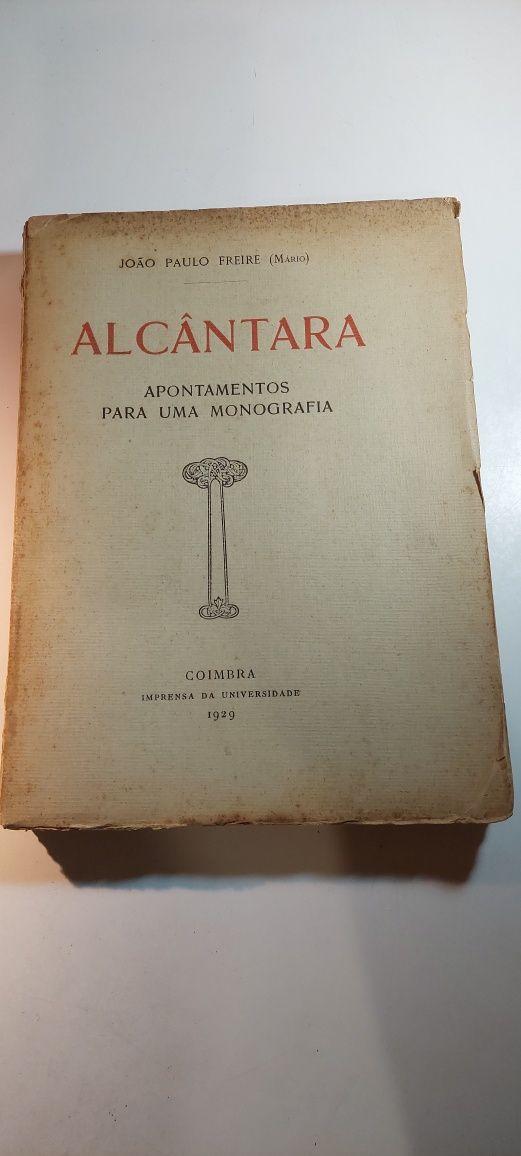 Alcântara, Apontamentos para uma Monografia - João Paulo Freire (1929)