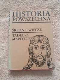 Historia powszechna średniowiecze Tadeusz manteuffel pwn