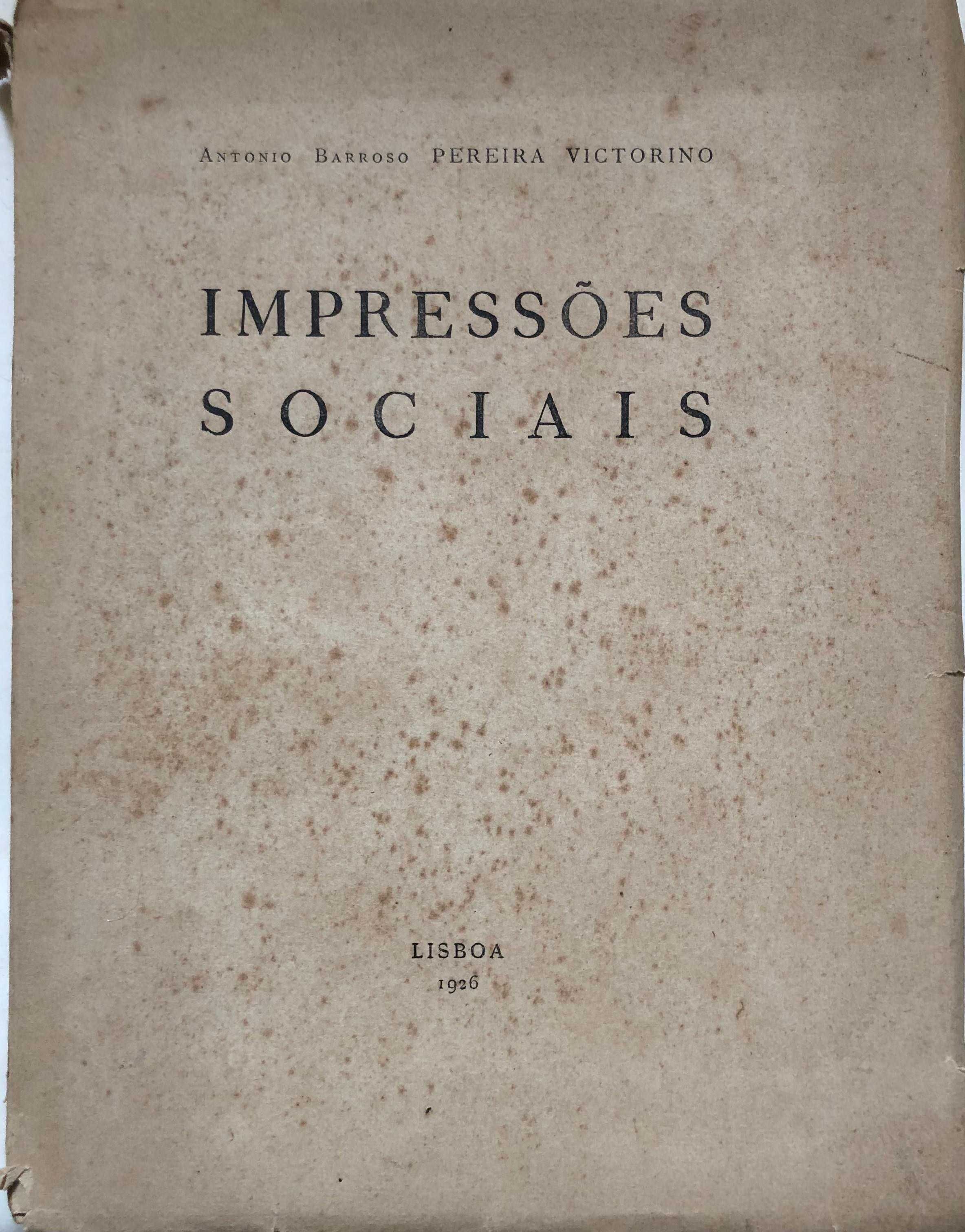 Impressões Sociais - António P. Victorino -- Dedic ao Dr Brito Camacho