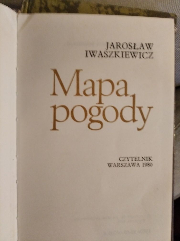 Jarosław Iwaszkiewicz Mapa pogody Czytelnik 1980