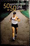 Biegi ultra: 50 maratonów w 50 dni