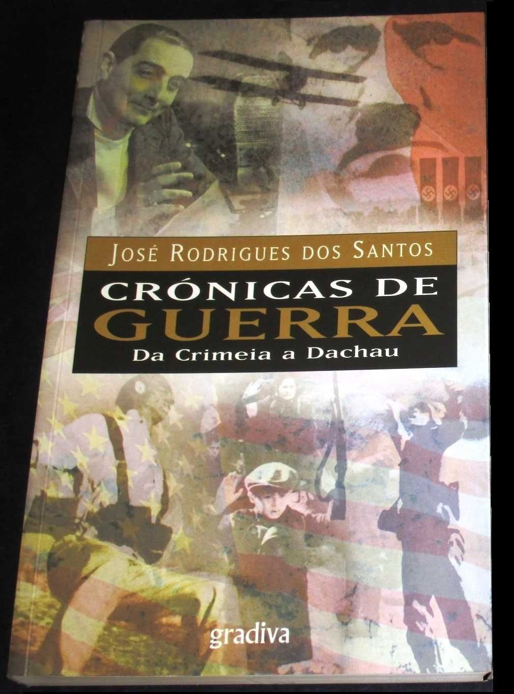 Livro Crónicas de Guerra José Rodrigues dos Santos Volume I