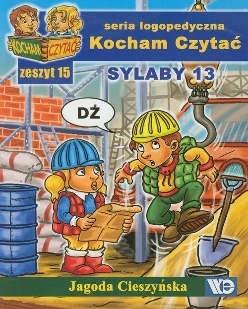 Kocham Czytać Zeszyt 15 Sylaby 13 Cieszyńska Jagoda Nowa