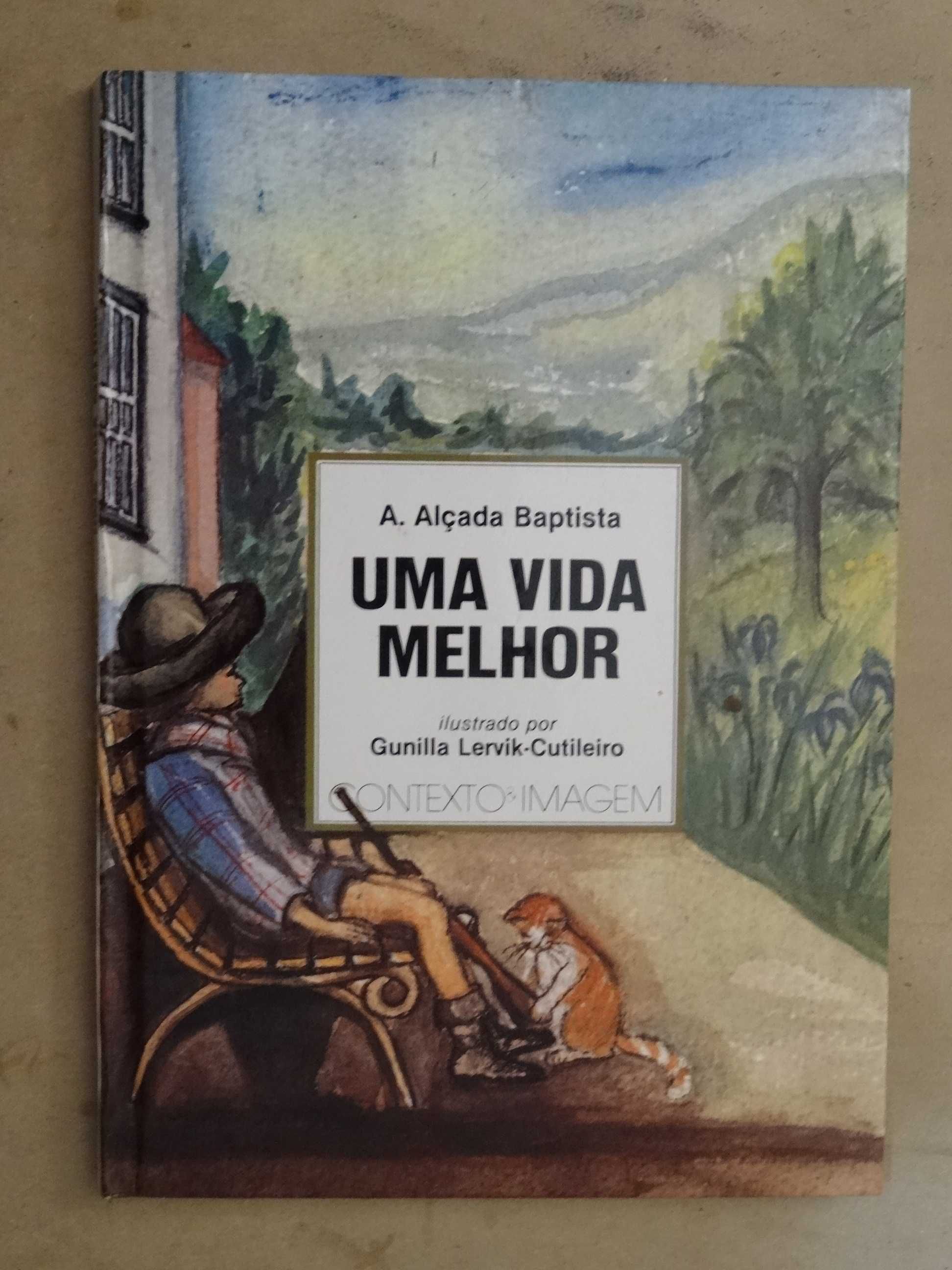 Uma Vida Melhor de António Alçada Baptista