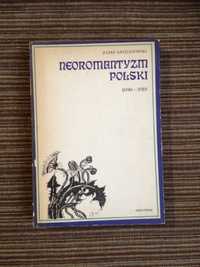 Neoromantyzm Polski 1890 - 1918 Julian Krzyżanowski