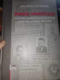 Polskie rehabilitacje Wybrane zagadnienia polityki karnej władz PRL