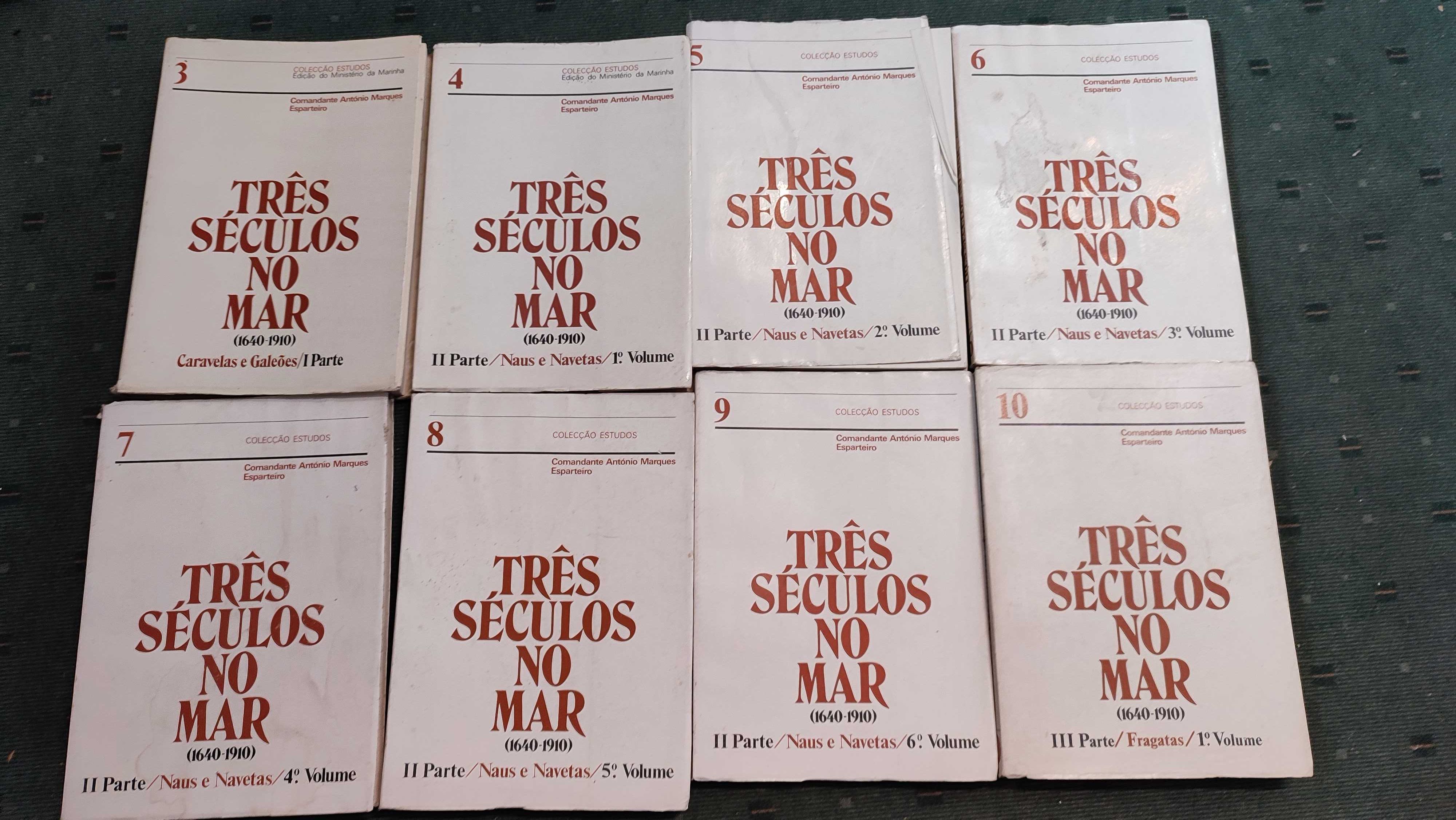 Três Séculos no Mar (1640,1910)-Com. António Marques Esparteiro-8 vol.