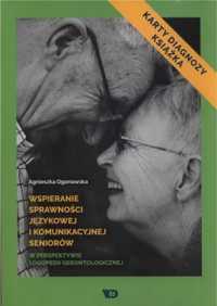 Wspieranie sprawności język. i komunik. seniorów - Agnieszka Ogonowsk