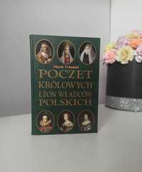 Poczet Królowych i Żon Władców Polskich.