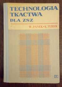 Technologia tkactwa dla ZSZ - W. Panek, K. Turek