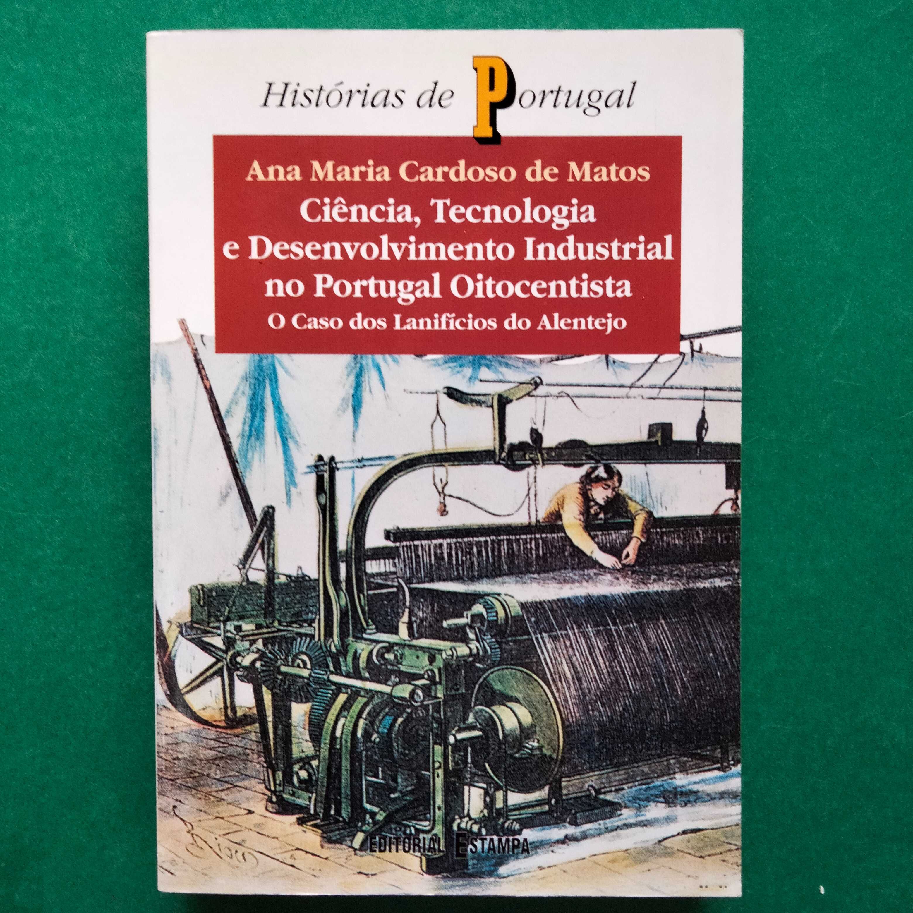 Ciência, Tecnologia e Desenvolvimento Industrial Portugal Oitocentista