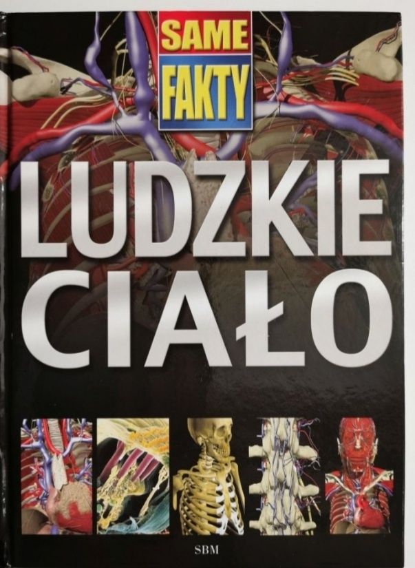 Same fakty. Ciało ludzkie.