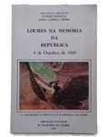 Loures na Memória da República , 4 de Outubro de 1910