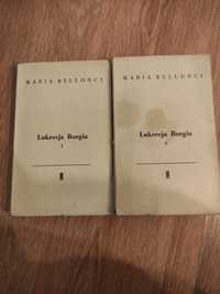 Maria Bellonci Lukrecja Borgia 1 i 2