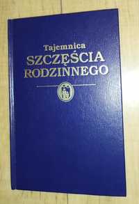 Tajemnica Szczęścia Rodzinnego.